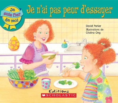 Cover of Je Suis Fier de Moi: Je n'Ai Pas Peur d'Essayer