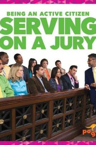 Cover of Serving on a Jury