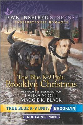 Book cover for True Blue K-9 Unit: Brooklyn Christmas