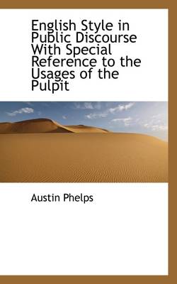 Book cover for English Style in Public Discourse with Special Reference to the Usages of the Pulpit