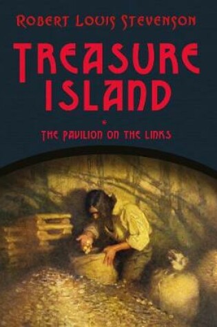 Cover of Treasure Island. The Pavilion on the Links