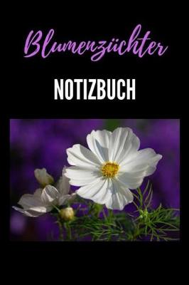 Book cover for Blumenzuchter Notizbuch