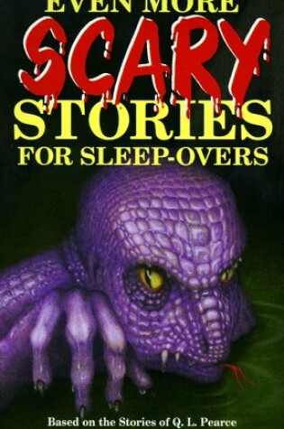 Cover of Even More Scary Stories for Sleepovers