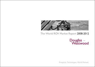 Book cover for The World ROV Market Report 2008-2012