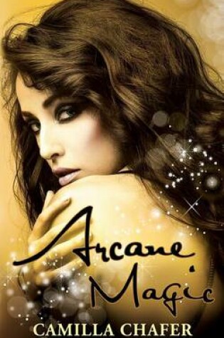 Cover of Arcane Magic (Book 5, Stella Mayweather Series)