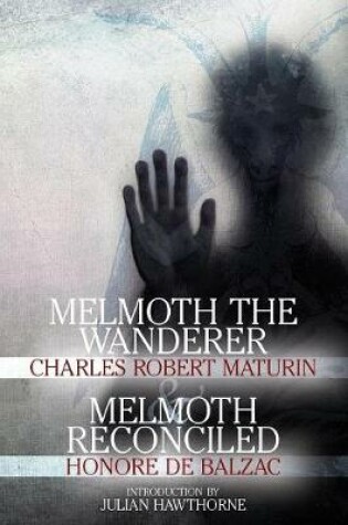 Cover of Melmoth The Wanderer and Melmoth Reconciled
