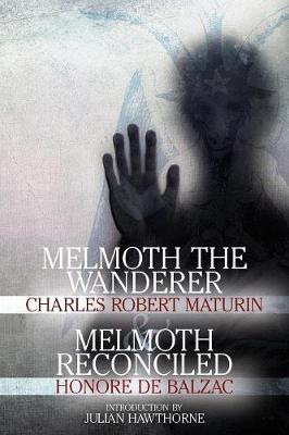 Book cover for Melmoth The Wanderer and Melmoth Reconciled
