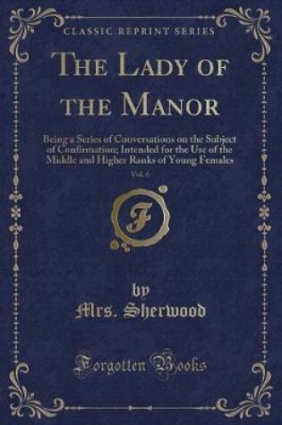 Cover of The Lady of the Manor, Vol. 6