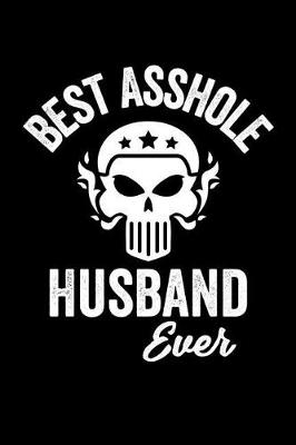 Book cover for Best Asshole Husband Ever