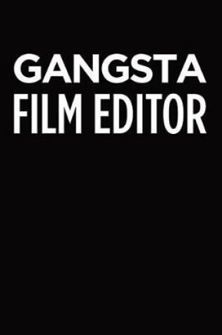 Cover of Gangsta film editor