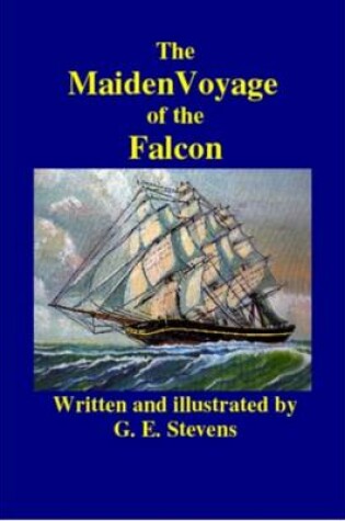 Cover of The Maiden Voyage of the Falcon