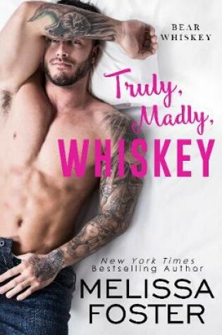Cover of Truly, Madly, Whiskey