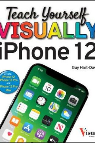 Cover of Teach Yourself VISUALLY iPhone 12, 12 Pro, and 12 Pro Max