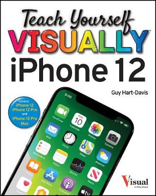 Book cover for Teach Yourself VISUALLY iPhone 12, 12 Pro, and 12 Pro Max