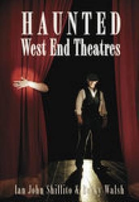 Book cover for Haunted West End Theatres