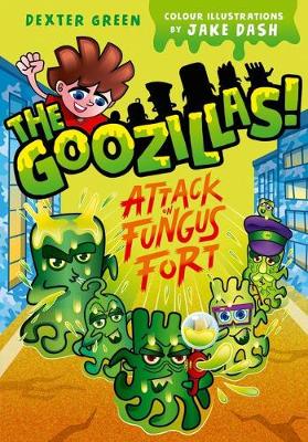 Book cover for The Goozillas!: Attack on Fungus Fort