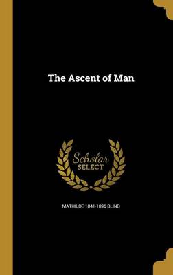 Book cover for The Ascent of Man