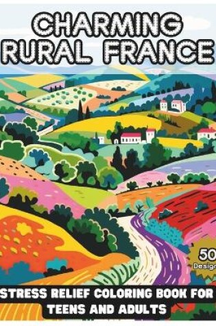 Cover of Charming Rural France