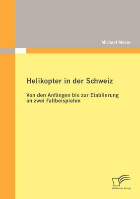 Book cover for Helikopter in der Schweiz