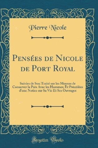 Cover of Pensées de Nicole de Port Royal