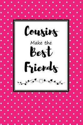 Book cover for Cousins Make the Best Friends