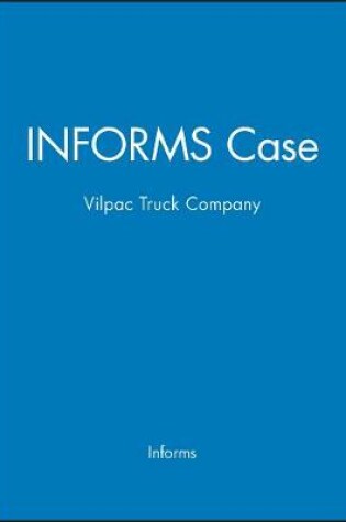 Cover of Informs Case Vilpac Truck Co.