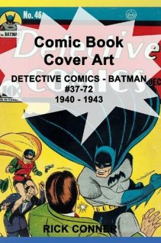 Cover of Comic Book Cover Art DETECTIVE COMICS - BATMAN #37-72 1940 - 1943