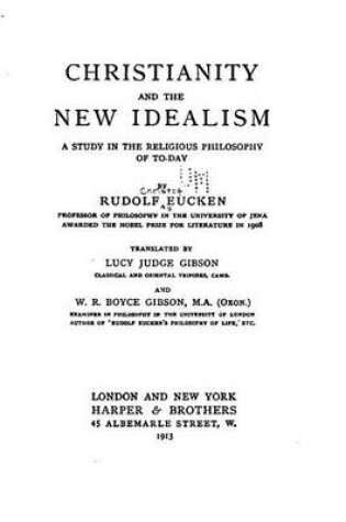 Cover of Christianity and the New Idealism, A Study in the Religious Philosophy of To-day