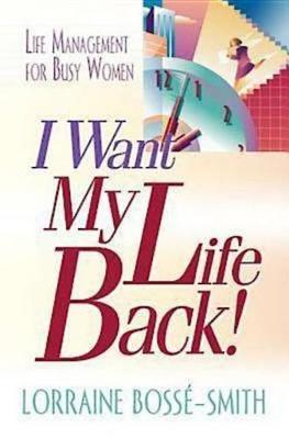 Book cover for I Want My Life Back!