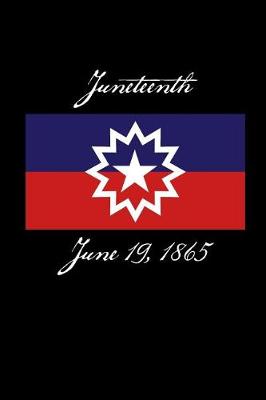 Book cover for Juneteenth June 19, 1865