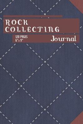 Book cover for Rock Collecting Journal