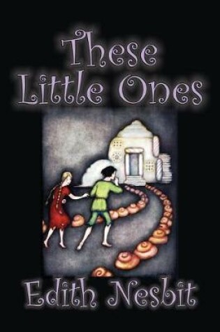 Cover of These Little Ones