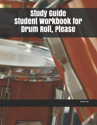 Book cover for Study Guide Student Workbook for Drum Roll, Please