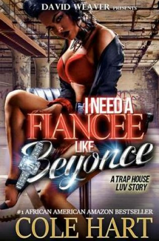 Cover of I Need A Fiancee Like Beyonce