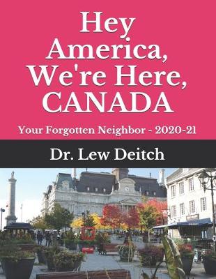 Book cover for Hey America, We're Here, CANADA