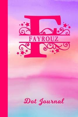 Book cover for Fayrouz Dot Journal