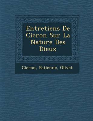 Book cover for Entretiens de CIC Ron Sur La Nature Des Dieux