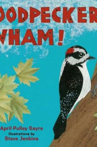 Cover of Woodpecker Wham!