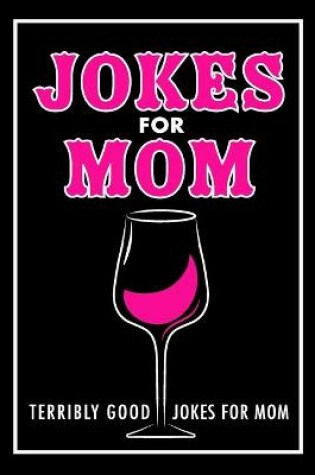 Cover of Jokes For Mom