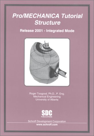 Book cover for Pro/MECHANICA Structure Tutorial, Release 2001
