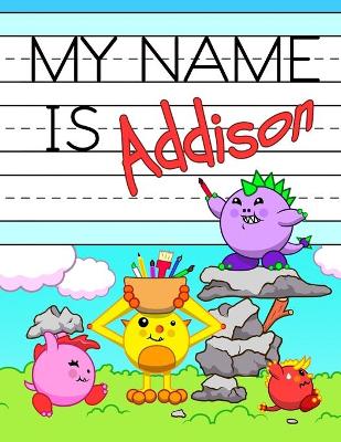 Book cover for My Name is Addison