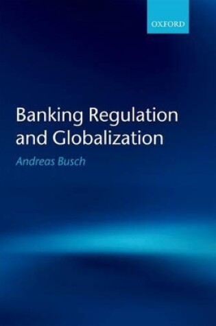 Cover of Banking Regulation and Globalization