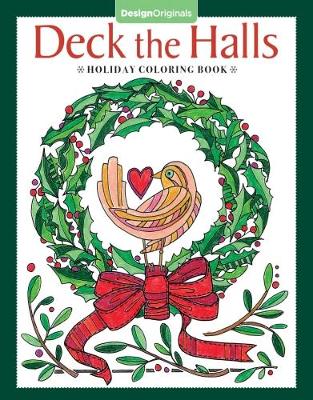 Book cover for Deck the Halls Holiday Coloring Book
