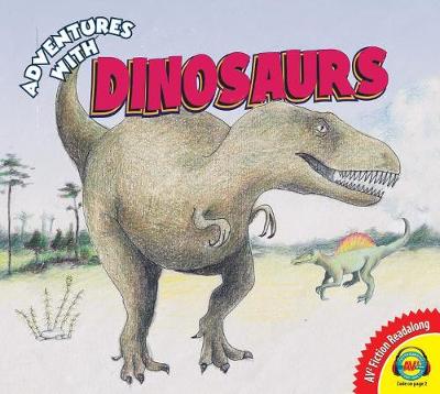 Cover of Adventures With... Dinosaurs