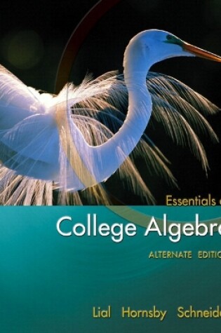 Cover of Essentials of College Algebra, Alternate Edition plus MyMathLab Student Access Kit