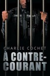 Book cover for A contre-courant