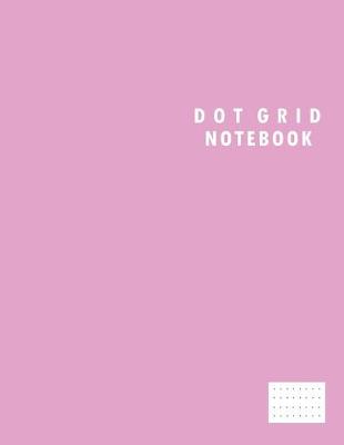 Book cover for Dot Grid Notebook