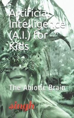 Book cover for Artificial Intelligence (A.I.) for Kids