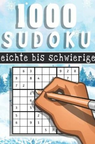 Cover of Sudoku 1000 leichte bis schwierige Rätsel
