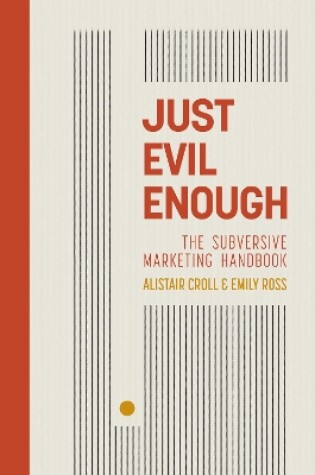 Cover of Just Evil Enough